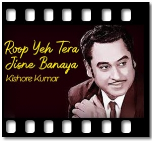 Roop Yeh Tera Jisne Banaya Karaoke With Lyrics