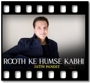 Rooth Ke Humse Kabhi Karaoke With Lyrics