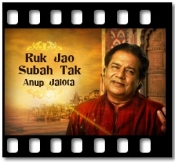 Ruk Jao Subah Tak (Live) - MP3 + VIDEO