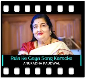 Rula Ke Gaya Sapna Mera Karaoke With Lyrics