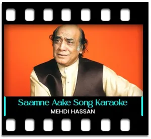 Saamne Aake Tujhko (High Quality) Karaoke MP3