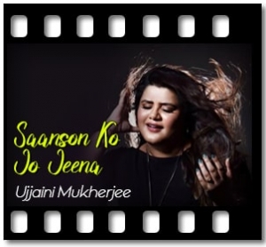 Saanson Ko Jo Jeena (Cover) Karaoke With Lyrics