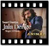 Saari Duniya Jalaa Denge - MP3