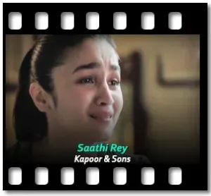 Saathi Rey Karaoke With Lyrics