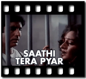 Saathi Tera Pyar (Duet)(With Female Vocals)- MP3 