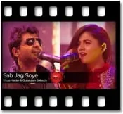 Sab Jag Soye(Coke Studio) Karaoke With Lyrics
