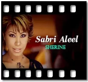 Sabri Aleel (Without Chorus) Karaoke With Lyrics