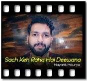 Sach Keh Raha Hai Deewana (Cover Version) - MP3