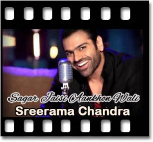 Sagar Jaisi Aankhon Wali (Unwind Mix) Karaoke MP3