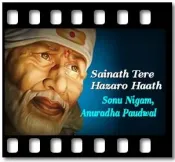 Sainath Tere Hazaro Haath - MP3 + VIDEO