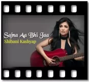 Sajna Aa Bhi Jaa - MP3 + VIDEO