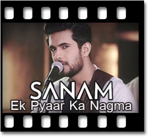 Ek Pyaar Ka Nagma Hai (Unplugged) Karaoke MP3