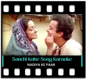 Sanchi Kahe - MP3 + VIDEO