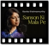 Sanson Ki Mala Pe - MP3 + VIDEO
