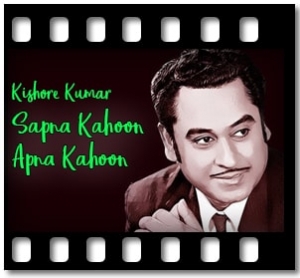 Sapna Kahoon Apna Kahoon Karaoke With Lyrics