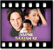 Sapne Saajan Ke (With Male Vocals) - MP3