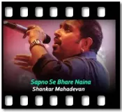 Sapno Se Bhare Naina - MP3 + VIDEO