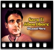 Sara Ti Jibon Dhore - MP3