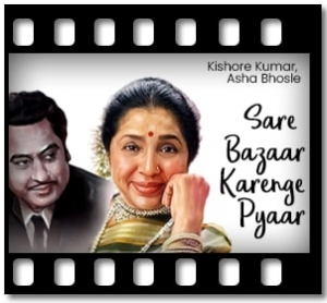 Sare Bazaar Karenge Pyaar Karaoke With Lyrics