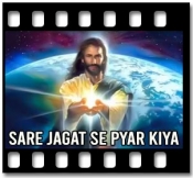Sare Jagat Se Pyar Kiya - MP3 + VIDEO