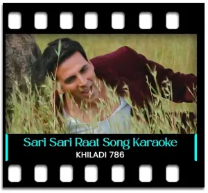 Sari Sari Raat Karaoke With Lyrics