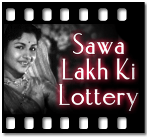 Sawa Lakh Ki Lottery(With Female Vocals) Karaoke With Lyrics
