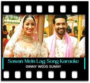 Sawan Mein Lag Gayi Aag (With Female  Vocals) Karaoke With Lyrics