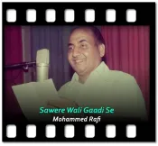 Sawere Wali Gaadi Se - MP3 + VIDEO