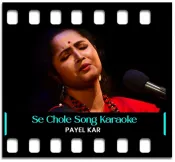 Se Chole Gechhe (High Quality) - MP3 + VIDEO
