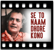 Se To Naam Dhore Kono - MP3