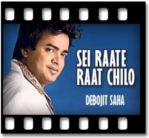 Sei Raate Raat Chilo (Cover) Karaoke With Lyrics