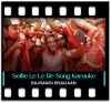 Selfie Le Le Re - MP3