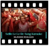 Selfie Le Le Re - MP3 + VIDEO