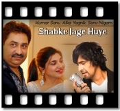 Shabke Jage Huye - MP3 + VIDEO