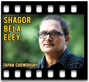 Shagor Bela Eley Karaoke With Lyrics