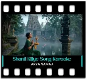 Shanti Kijiye Prabhu Tribhuvan (Without Chorus) - MP3