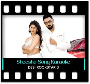 Sheesha Karaoke With Lyrics