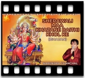 Sherawali Maa Khazane Baithi Khol Ke - MP3 + VIDEO