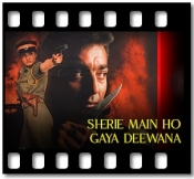 Sherie Main Ho Gaya Deewana - MP3 + VIDEO