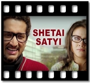 Shetai Satyi - MP3 + VIDEO