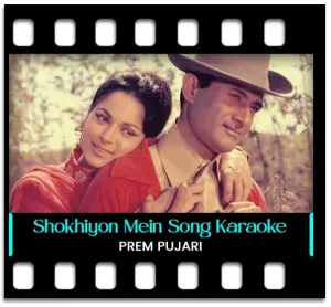 Shokhiyon Mein Ghola Jaaye Karaoke MP3
