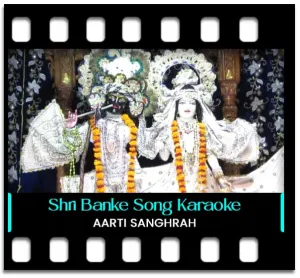 Shri Banke Bihari Karaoke MP3