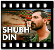 Shubh Din - MP3 + VIDEO