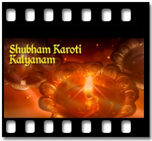 Shubham Karoti Kalyanam (Deep Poojanam) Karaoke With Lyrics