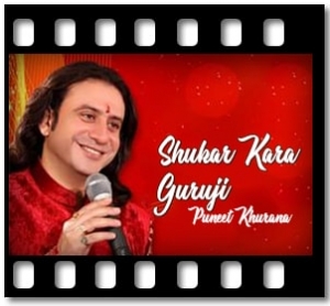 Shukar Kara Guruji Karaoke With Lyrics