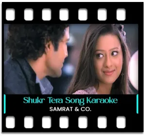 Shukr Tera Karaoke MP3