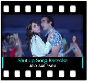 Shut Up Aa Nachle Karaoke With Lyrics