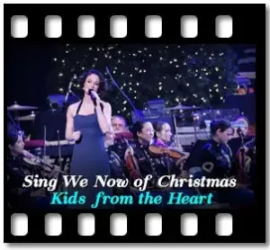 Sing We Now of Christmas Karaoke With Lyrics