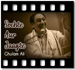 Sochte Aur Jaagte Karaoke With Lyrics