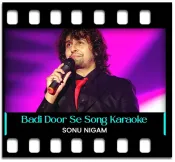 Badi Door Se Aaye Hain - MP3 + VIDEO